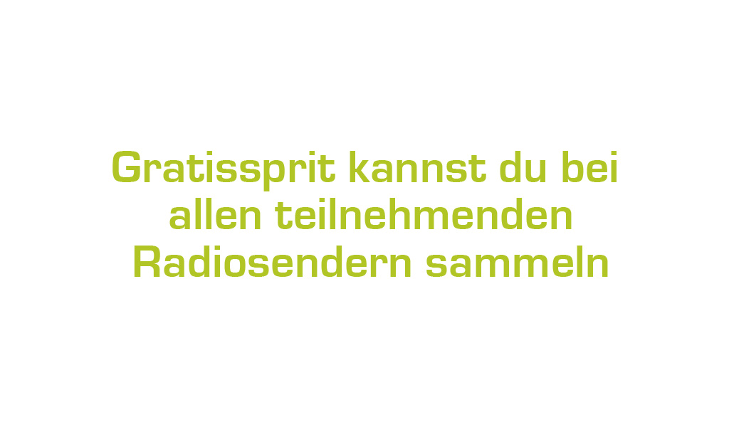 Gratissprit bei Radiosendern sammeln